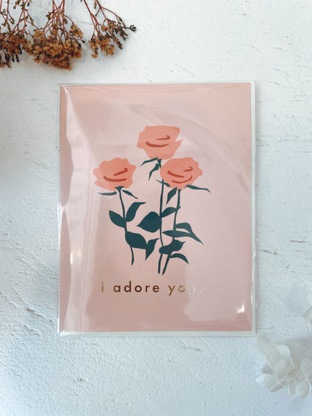 Card - I Adore You Roses